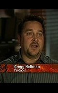Producer Gregg Hoffman, filmography.