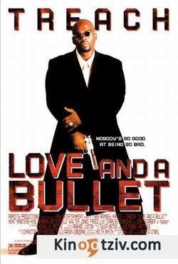 Love and a Bullet picture