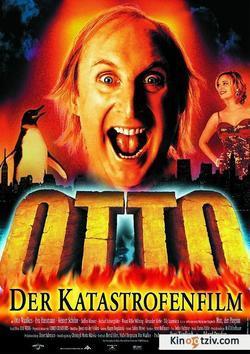 Otto - Der Katastrofenfilm picture