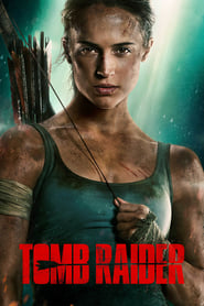 Tomb Raider - latest movie.