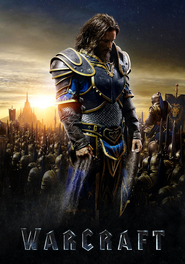 Warcraft - latest movie.