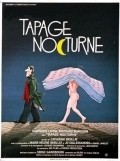 Tapage nocturne pictures.