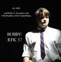 Bobby: RFK 37 pictures.