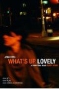 What's Up Lovely - wallpapers.