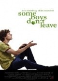 Some Boys Don't Leave - wallpapers.