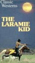 The Laramie Kid pictures.