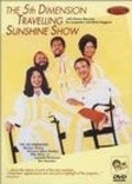 The 5th Dimension Traveling Sunshine Show pictures.