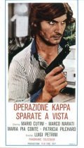 Operazione Kappa: sparate a vista pictures.
