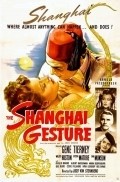 The Shanghai Gesture pictures.