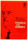Franco: ese hombre - wallpapers.
