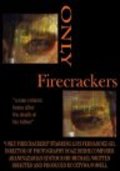Only Firecrackers - wallpapers.