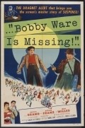 Bobby Ware Is Missing - wallpapers.