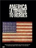 America: A Tribute to Heroes pictures.