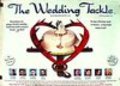 The Wedding Tackle pictures.