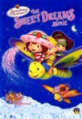 Strawberry Shortcake: The Sweet Dreams Movie pictures.