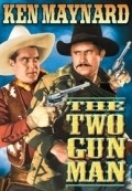 The Two Gun Man pictures.