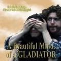 A Beautiful Mind... of a Gladiator pictures.