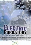 Electric Purgatory: The Fate of the Black Rocker pictures.