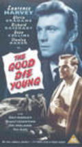 The Good Die Young pictures.