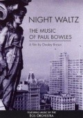 Night Waltz: The Music of Paul Bowles - wallpapers.