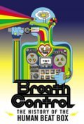 Breath Control: The History of the Human Beat Box - wallpapers.