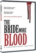 The Bride Wore Blood: A Contemporary Western pictures.