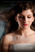 Maybe Even Our Heaven - wallpapers.