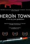 Heroin Town pictures.