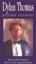 Dylan Thomas: Return Journey pictures.