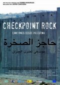 Checkpoint rock: Canciones desde Palestina pictures.