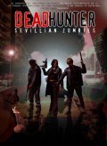 Deadhunter: Sevillian Zombies - wallpapers.