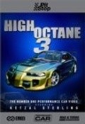 High Octane 3 pictures.