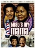 That's My Mama  (serial 1974-1975) pictures.