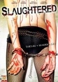 Slaughtered pictures.
