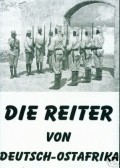 Die Reiter von Deutsch-Ostafrika - wallpapers.