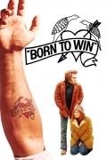 Born to Win - wallpapers.