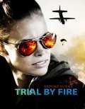 Trial by Fire - wallpapers.