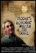 Robert Blecker Wants Me Dead - wallpapers.