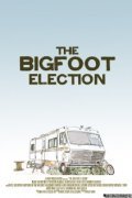 The Bigfoot Election pictures.