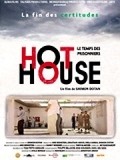 Hot House - wallpapers.