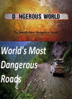 World's Most Dangerous Roads - wallpapers.