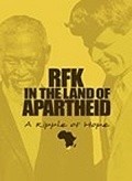 RFK in the Land of Apartheid: A Ripple of Hope pictures.