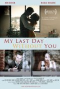 My Last Day Without You - wallpapers.