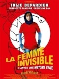 La femme invisible (d'apres une histoire vraie) pictures.