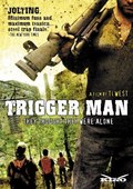 Trigger Man pictures.