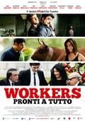 Workers - Pronti a tutto pictures.