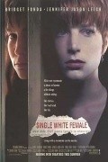 Single White Female pictures.