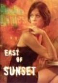 East of Sunset pictures.